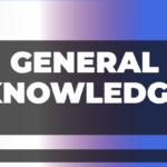 General Knowledge​