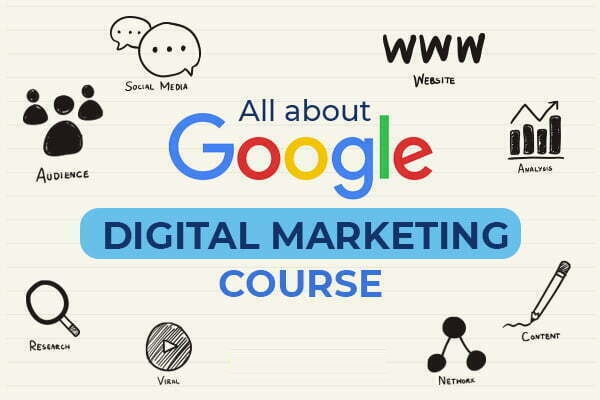Complete Information About Google Digital Marketing Course In Hindi | Google डिजिटल मार्केटिंग कोर्स के बारे में पूरी जानकारी 1 Complete Information About Google Digital Marketing Course In Hindi